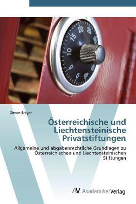 Berger |  Österreichische und Liechtensteinische Privatstiftungen | Buch |  Sack Fachmedien
