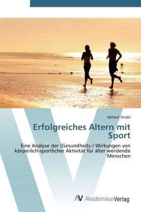 Strobl |  Erfolgreiches Altern mit Sport | Buch |  Sack Fachmedien