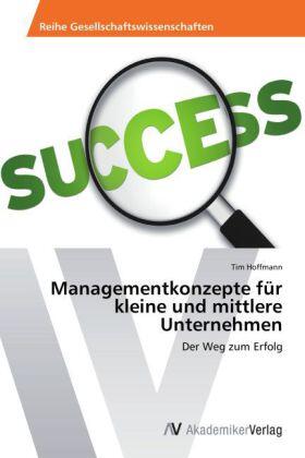 Hoffmann |  Managementkonzepte für kleine und mittlere Unternehmen | Buch |  Sack Fachmedien