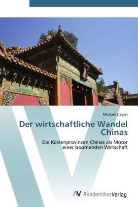 Ziegler |  Der wirtschaftliche Wandel Chinas | Buch |  Sack Fachmedien