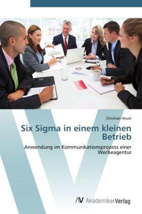 Heuer |  Six Sigma in einem kleinen Betrieb | Buch |  Sack Fachmedien