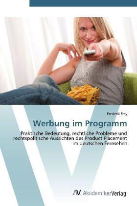 Frey |  Werbung im Programm | Buch |  Sack Fachmedien