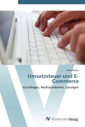 Fischer |  Umsatzsteuer und E-Commerce | Buch |  Sack Fachmedien