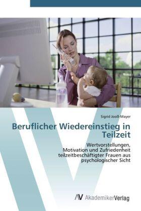 Jooß-Mayer |  Beruflicher Wiedereinstieg in Teilzeit | Buch |  Sack Fachmedien