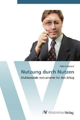 Lehmann |  Nutzung durch Nutzen | Buch |  Sack Fachmedien