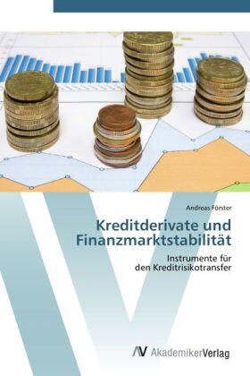 Förster |  Kreditderivate und Finanzmarktstabilität | Buch |  Sack Fachmedien