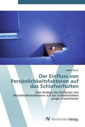 Busch |  Der Einfluss von Persönlichkeitsfaktoren auf das Schlafverhalten | Buch |  Sack Fachmedien