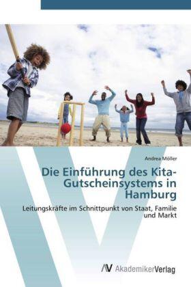 Möller |  Die Einführung des Kita-Gutscheinsystems in Hamburg | Buch |  Sack Fachmedien