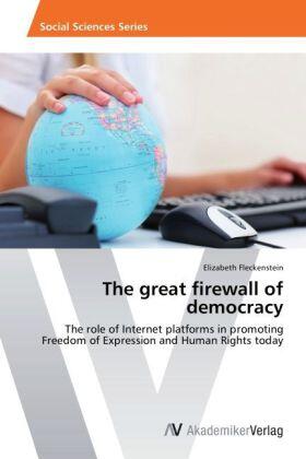 Fleckenstein |  The great firewall of democracy | Buch |  Sack Fachmedien