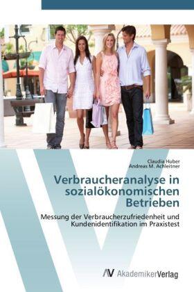 Huber / Achleitner |  Verbraucheranalyse in sozialökonomischen Betrieben | Buch |  Sack Fachmedien