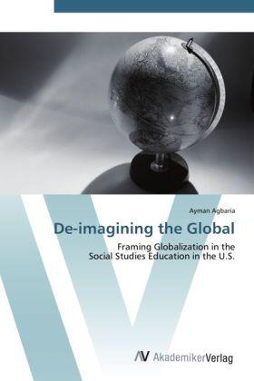 Agbaria |  De-imagining the Global | Buch |  Sack Fachmedien