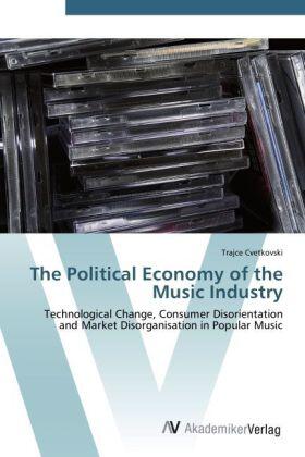 Cvetkovski |  The Political Economy of the Music Industry | Buch |  Sack Fachmedien