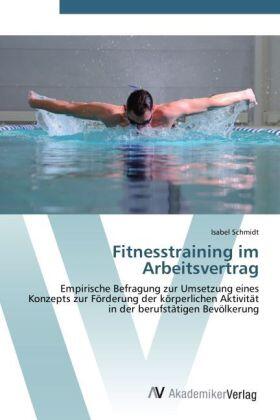 Schmidt |  Fitnesstraining im Arbeitsvertrag | Buch |  Sack Fachmedien