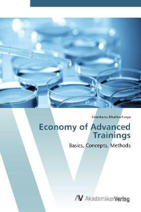 Bhattacharya |  Economy of Advanced Trainings | Buch |  Sack Fachmedien