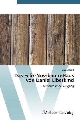 Kraft |  Das Felix-Nussbaum-Haus von Daniel Libeskind | Buch |  Sack Fachmedien