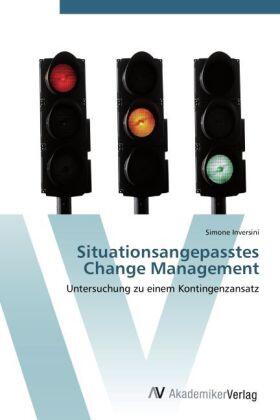 Inversini |  Situationsangepasstes Change Management | Buch |  Sack Fachmedien
