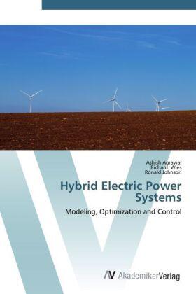 Agrawal / Wies / Johnson |  Hybrid Electric Power Systems | Buch |  Sack Fachmedien