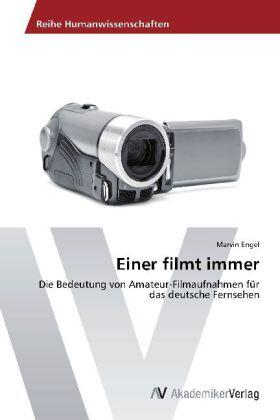 Engel |  Einer filmt immer | Buch |  Sack Fachmedien