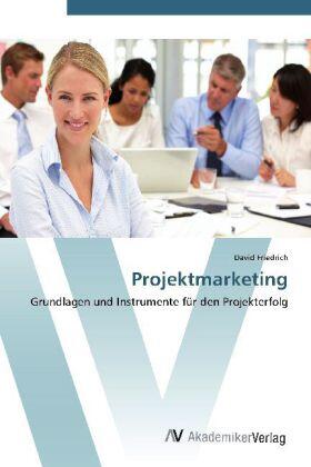 Friedrich |  Projektmarketing | Buch |  Sack Fachmedien