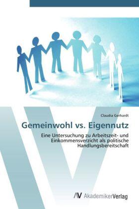 Gerhardt |  Gemeinwohl vs. Eigennutz | Buch |  Sack Fachmedien