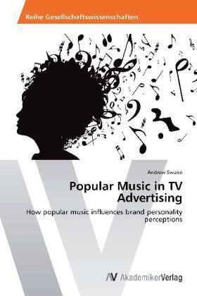Swann |  Popular Music in TV Advertising | Buch |  Sack Fachmedien