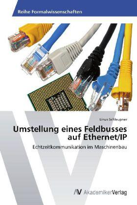Schleupner |  Umstellung eines Feldbusses auf Ethernet/IP | Buch |  Sack Fachmedien