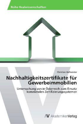 Hofmeister |  Nachhaltigkeitszertifikate für Gewerbeimmobilien | Buch |  Sack Fachmedien