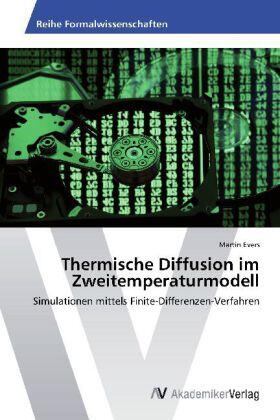 Evers |  Thermische Diffusion im Zweitemperaturmodell | Buch |  Sack Fachmedien