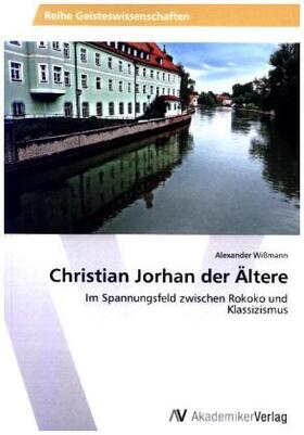 Wißmann |  Christian Jorhan der Ältere | Buch |  Sack Fachmedien