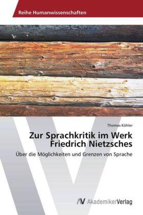Kohler |  Zur Sprachkritik im Werk Friedrich Nietzsches | Buch |  Sack Fachmedien