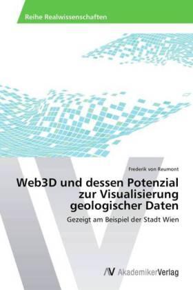 Reumont |  Web3D und dessen Potenzial zur Visualisierung geologischer Daten | Buch |  Sack Fachmedien