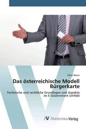 Bauer |  Das österreichische Modell Bürgerkarte | Buch |  Sack Fachmedien