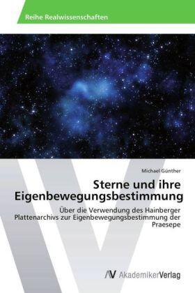 Günther |  Sterne und ihre Eigenbewegungsbestimmung | Buch |  Sack Fachmedien