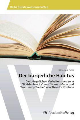 Furch |  Der bürgerliche Habitus | Buch |  Sack Fachmedien