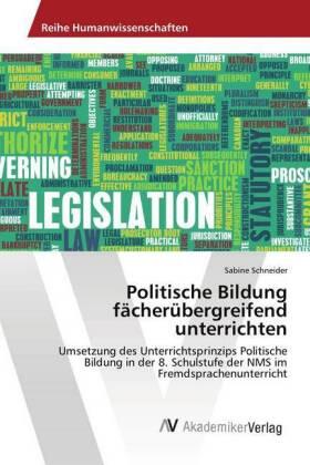 Schneider |  Politische Bildung fächerübergreifend unterrichten | Buch |  Sack Fachmedien