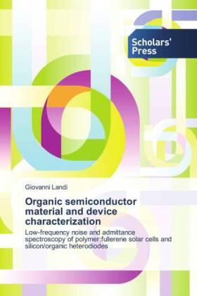 Landi |  Organic semiconductor material and device characterization | Buch |  Sack Fachmedien