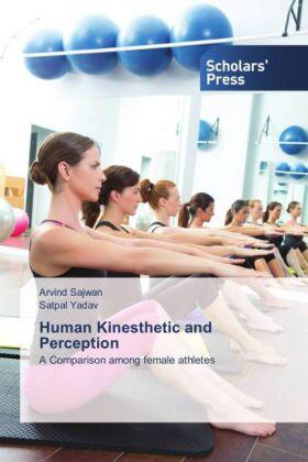 Sajwan / Yadav |  Human Kinesthetic and Perception | Buch |  Sack Fachmedien