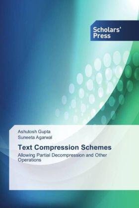 Gupta / Agarwal |  Text Compression Schemes | Buch |  Sack Fachmedien