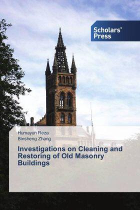 Reza / Zhang |  Investigations on Cleaning and Restoring of Old Masonry Buildings | Buch |  Sack Fachmedien