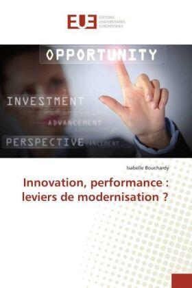 Bouchardy |  Innovation, performance : leviers de modernisation ? | Buch |  Sack Fachmedien