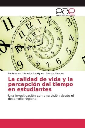 Nuevo / Rodriguez / Palacios |  La calidad de vida y la percepción del tiempo en estudiantes | Buch |  Sack Fachmedien