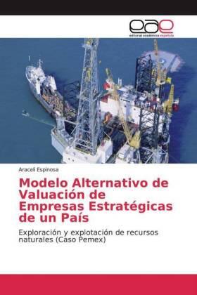 Espinosa |  Modelo Alternativo de Valuación de Empresas Estratégicas de un País | Buch |  Sack Fachmedien