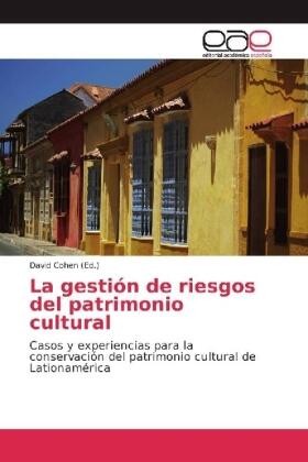 Cohen |  La gestión de riesgos del patrimonio cultural | Buch |  Sack Fachmedien