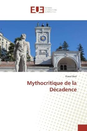 Noir |  Mythocritique de la Décadence | Buch |  Sack Fachmedien