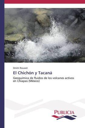 Rouwet |  El Chichón y Tacaná | Buch |  Sack Fachmedien