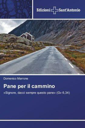 Marrone |  Pane per il cammino | Buch |  Sack Fachmedien
