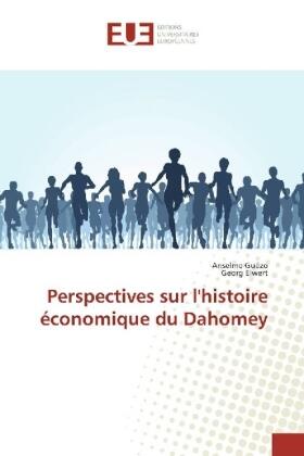 Guézo / Elwert |  Perspectives sur l'histoire économique du Dahomey | Buch |  Sack Fachmedien