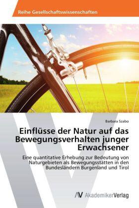 Szabo |  Einflüsse der Natur auf das Bewegungsverhalten junger Erwachsener | Buch |  Sack Fachmedien