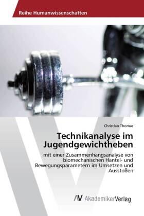 Thomas |  Technikanalyse im Jugendgewichtheben | Buch |  Sack Fachmedien