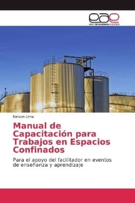 Lima |  Manual de Capacitación para Trabajos en Espacios Confinados | Buch |  Sack Fachmedien
